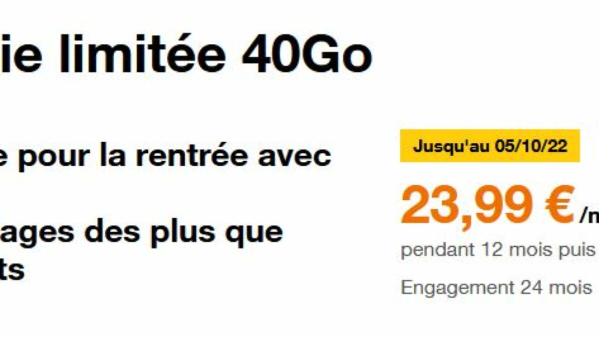 Orange - Famille Orange, Nous vous donnons 40Go de forfait